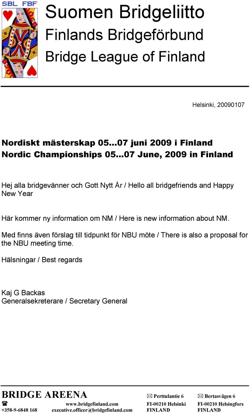 about NM. Med finns även förslag till tidpunkt för NBU möte / There is also a proposal for the NBU meeting time.