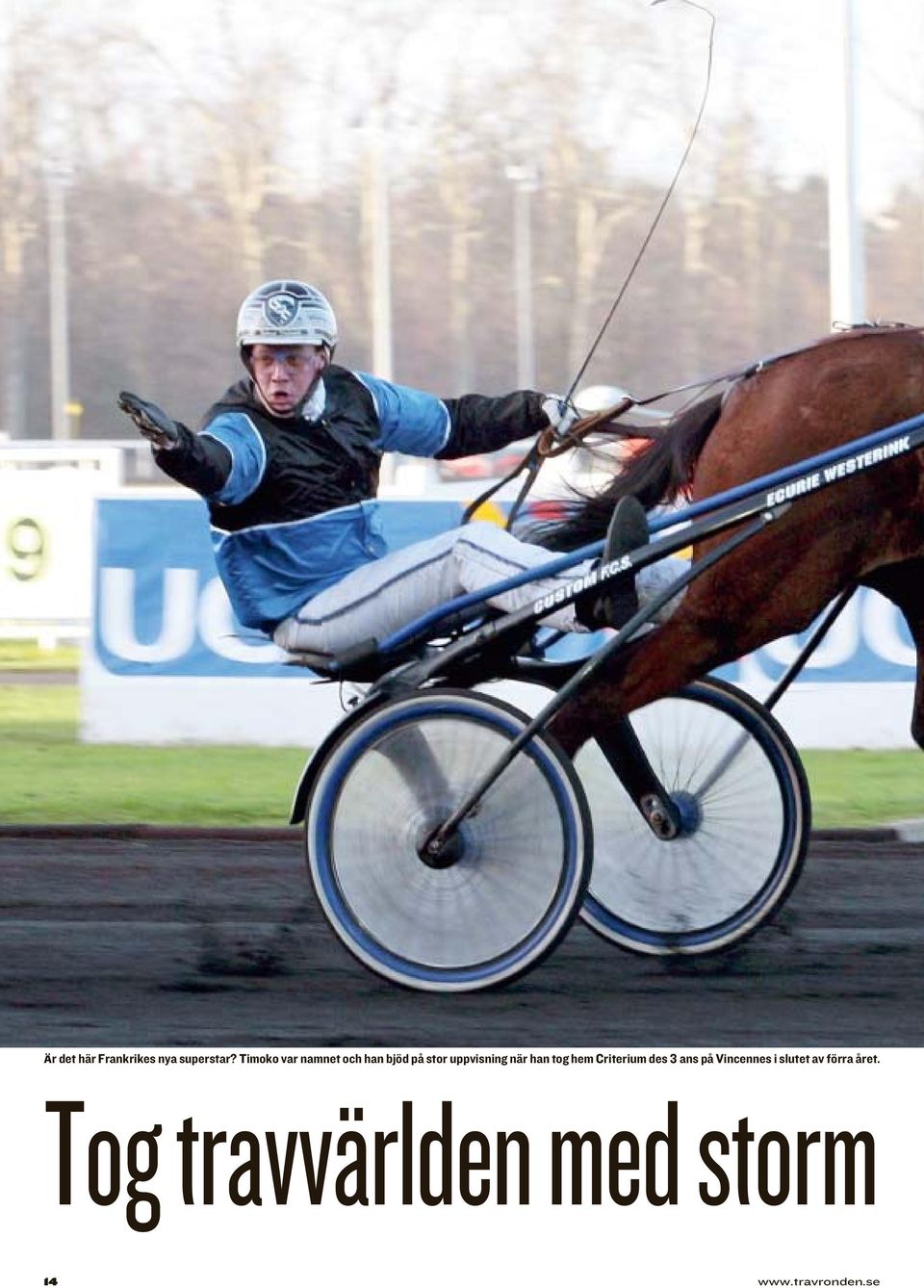 när han tog hem Criterium des 3 ans på Vincennes i