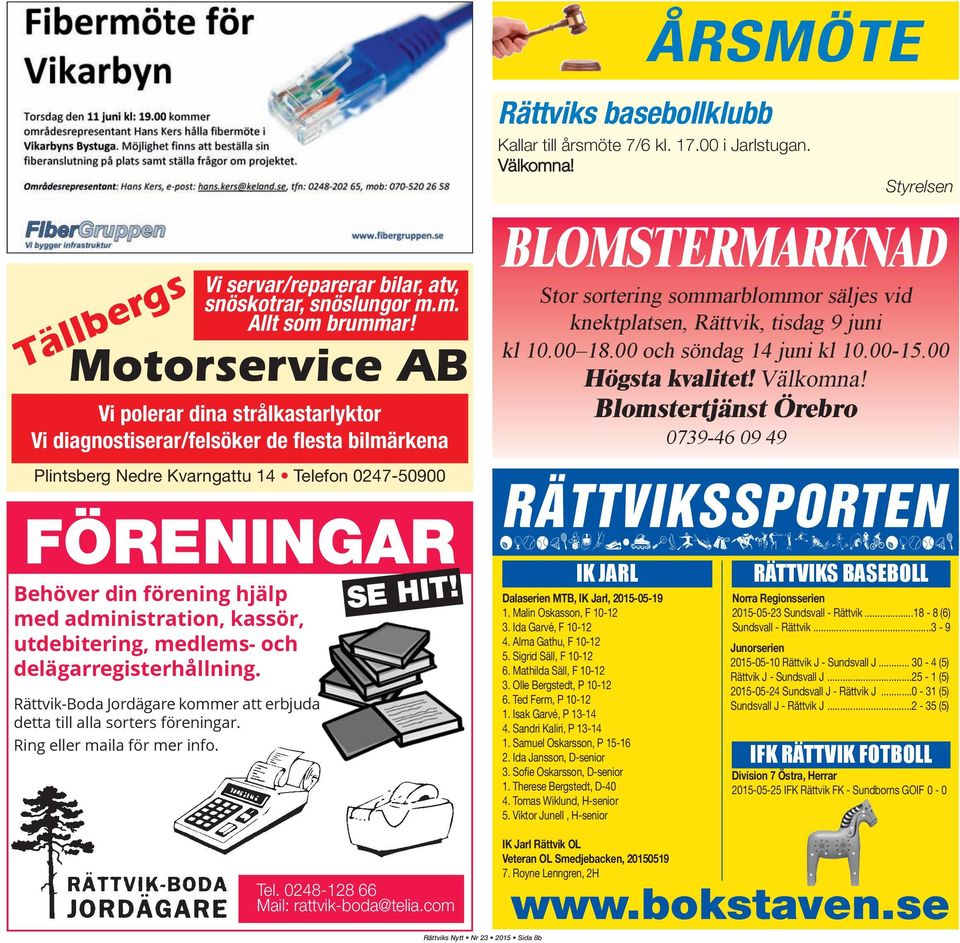 utdebitering, medlems- och delägarregisterhållning. Rättvik-Boda Jordägare kommer att erbjuda detta till alla sorters föreningar. Ring eller maila för mer info. SE HIT!