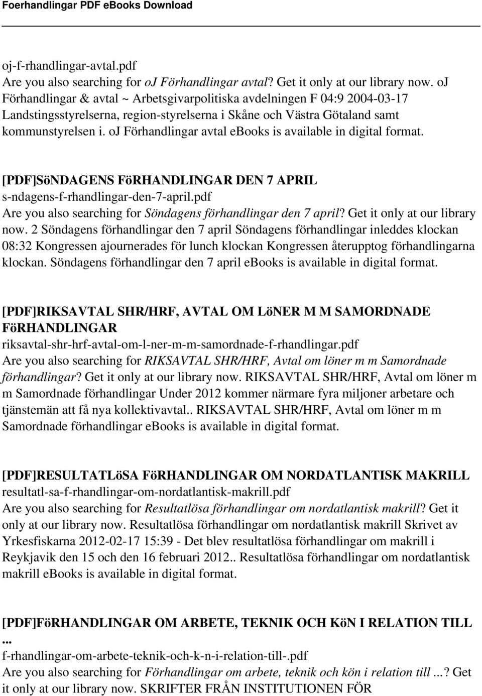 oj Förhandlingar avtal ebooks is available in digital format. [PDF]SöNDAGENS FöRHANDLINGAR DEN 7 APRIL s-ndagens-f-rhandlingar-den-7-april.