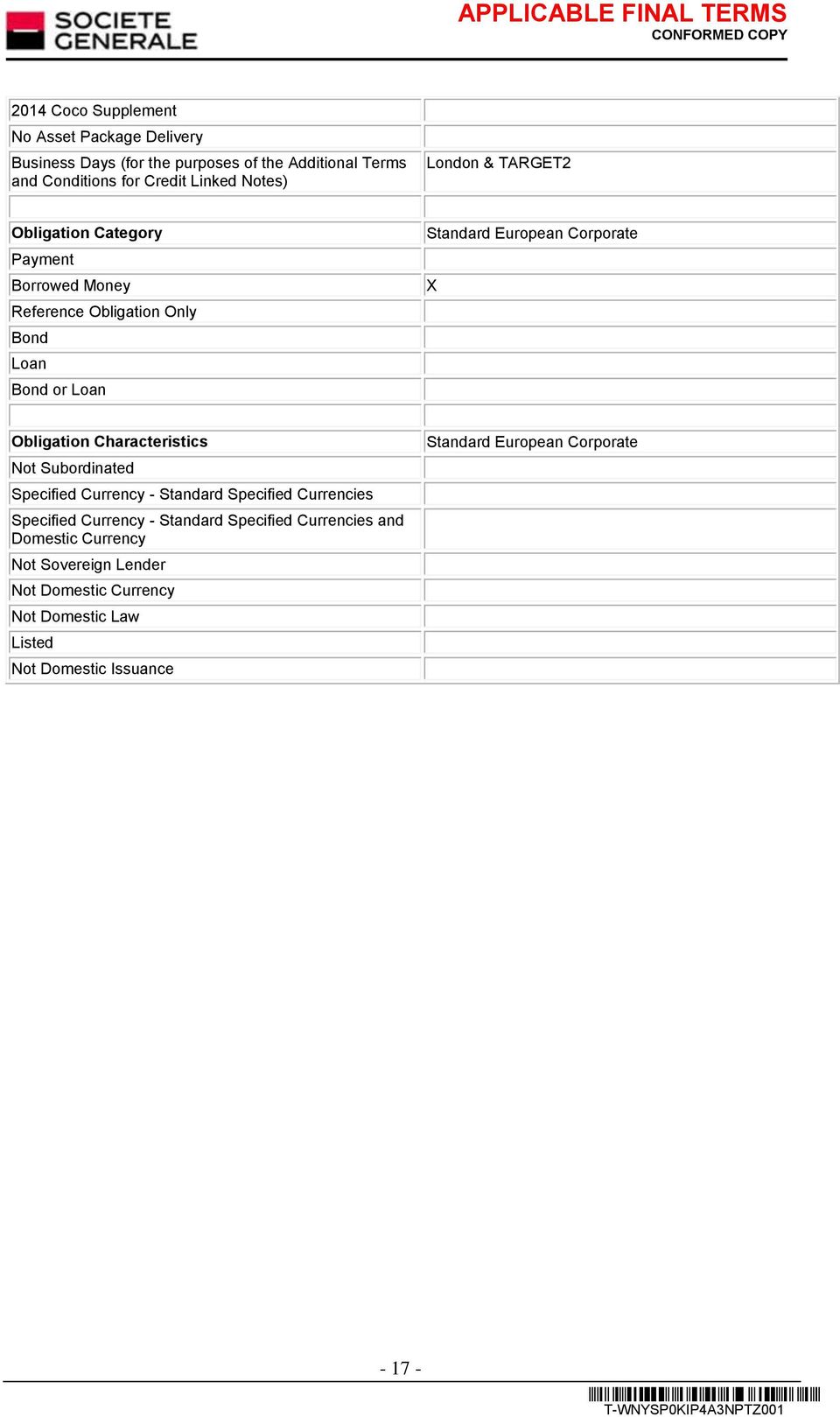 Obligation Characteristics Not Subordinated Specified Currency - Standard Specified Currencies Specified Currency - Standard Specified