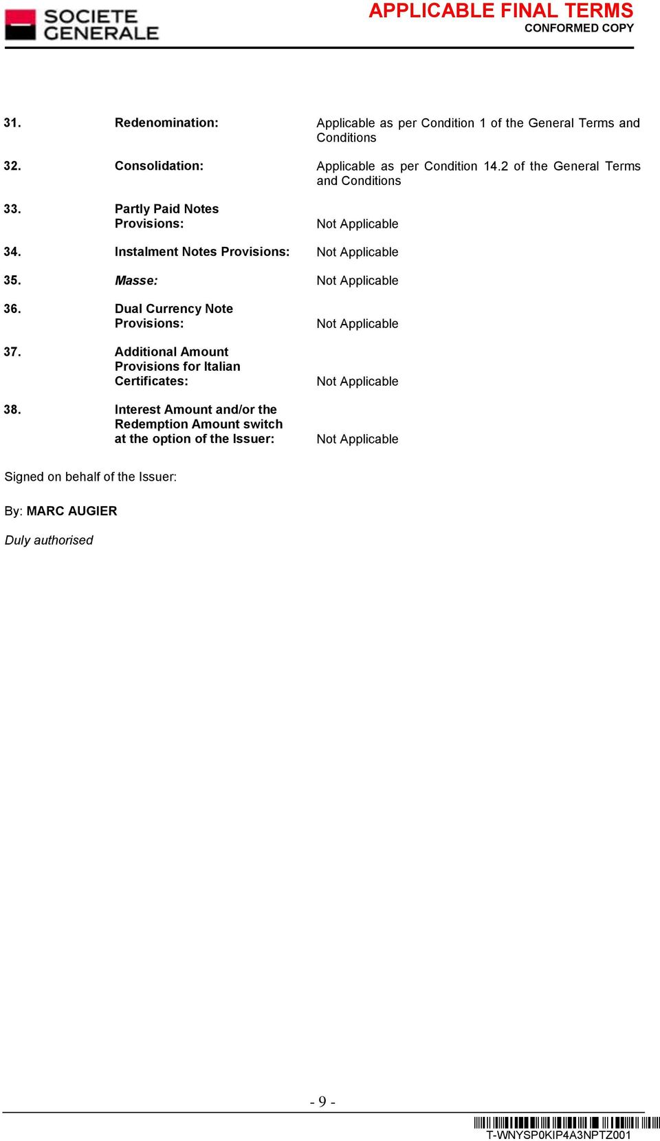 Instalment Notes Provisions: 35. Masse: 36. Dual Currency Note Provisions: 37.