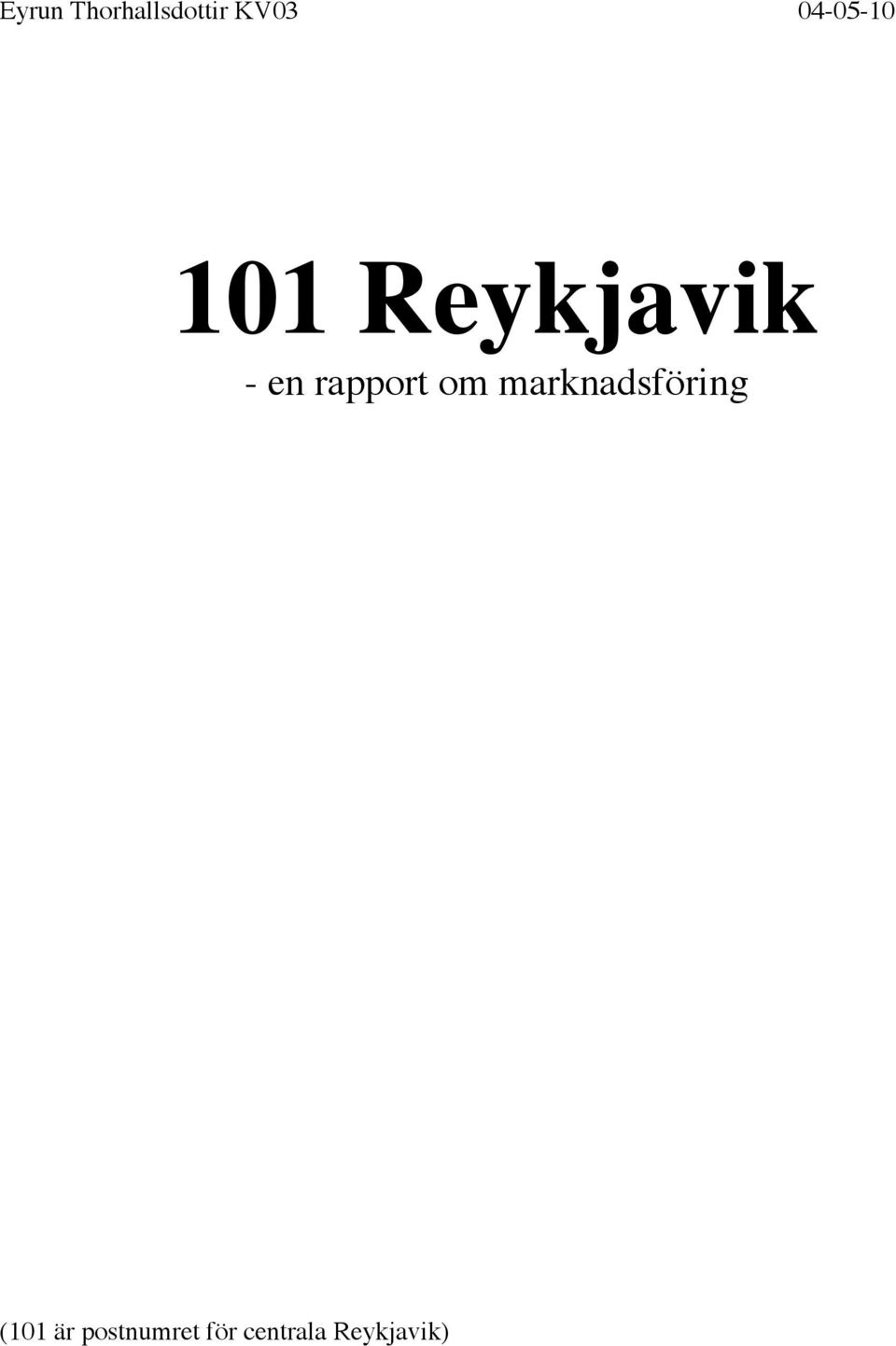 rapport om marknadsföring (101