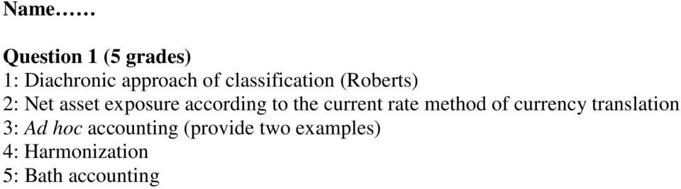 the current rate method of currency translation 3: Ad hoc