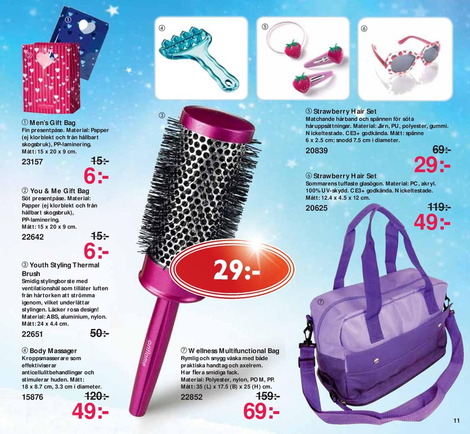 22642 15:- 6:- Youth Styling Thermal Brush Smidig stylingborste med ventilationshål som tillåter luften från hårtorken att strömma igenom, vilket underlättar stylingen. Läcker rosa design!