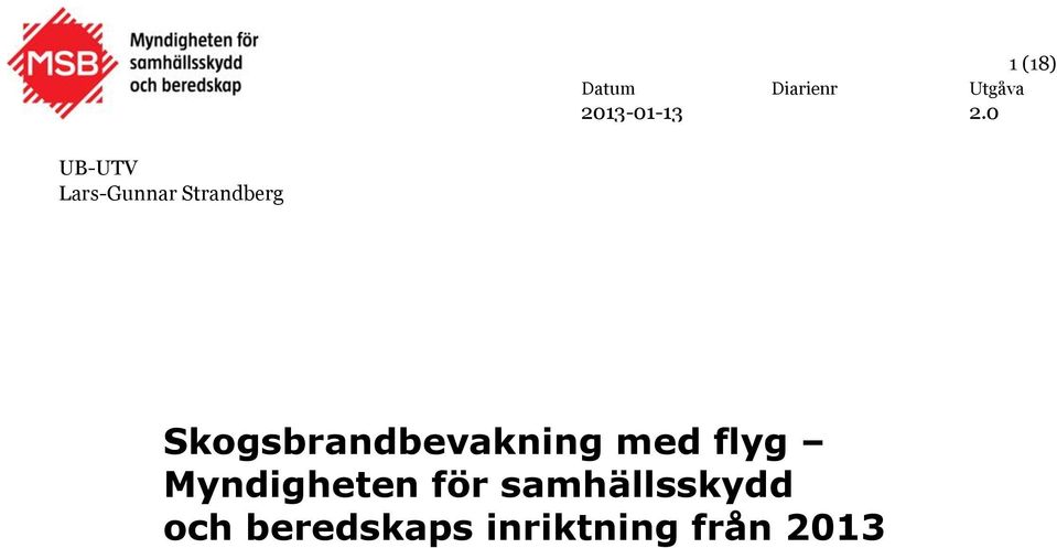 Skogsbrandbevakning med flyg