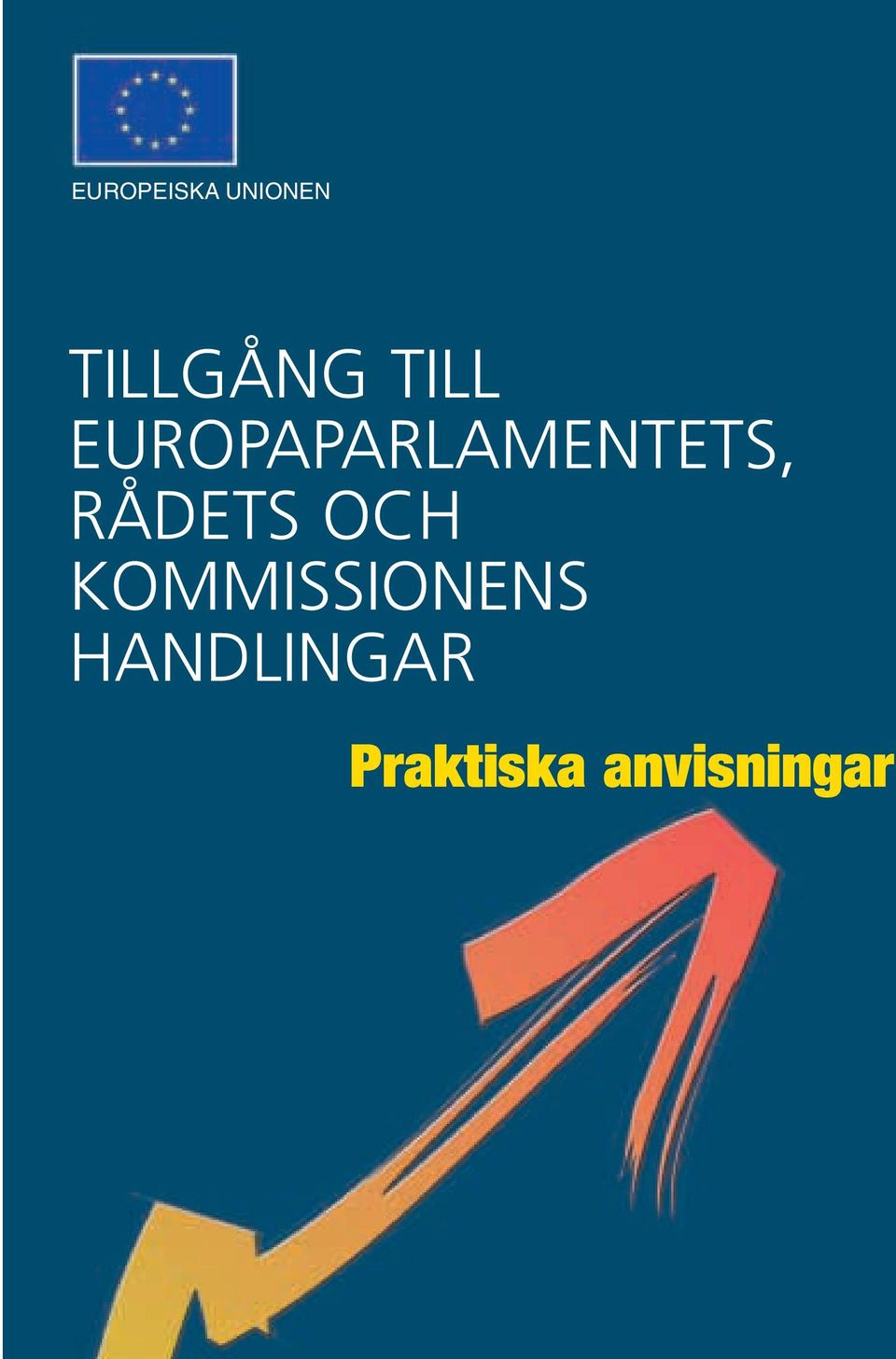 RÅDETS OCH KOMMISSIONENS