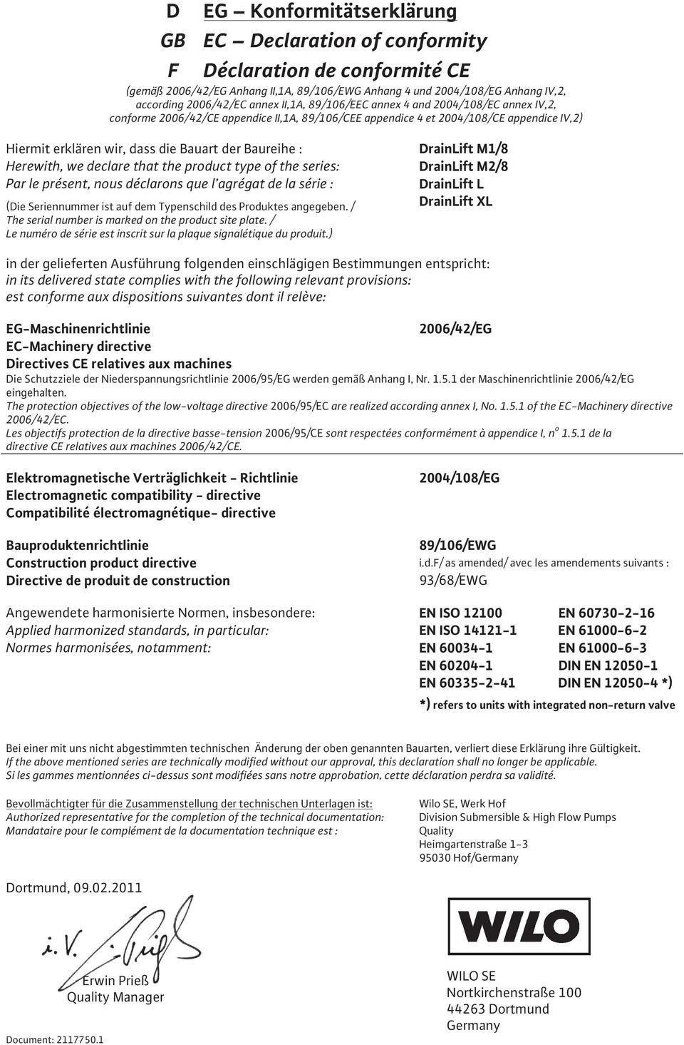 DrainLift M1/8 Herewith, we declare that the product type of the series: DrainLift M2/8 Par le présent, nous déclarons que l agrégat de la série : DrainLift L (Die Seriennummer ist auf dem