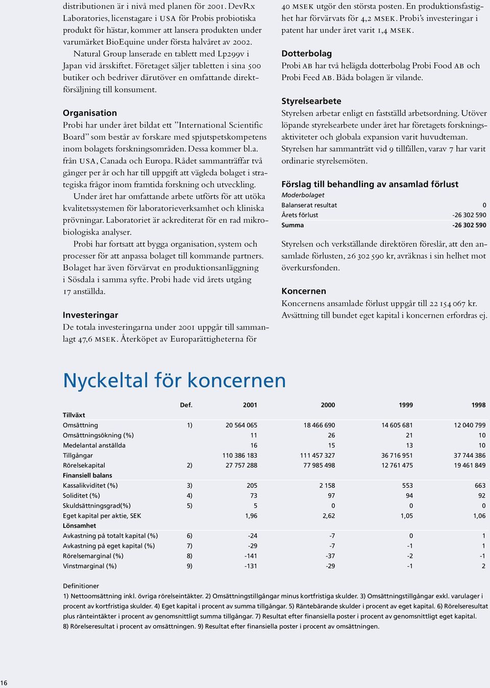 Natural Group lanserade en tablett med Lp299v i Japan vid årsskiftet. Företaget säljer tabletten i sina 500 butiker och bedriver därutöver en omfattande direktförsäljning till konsument.