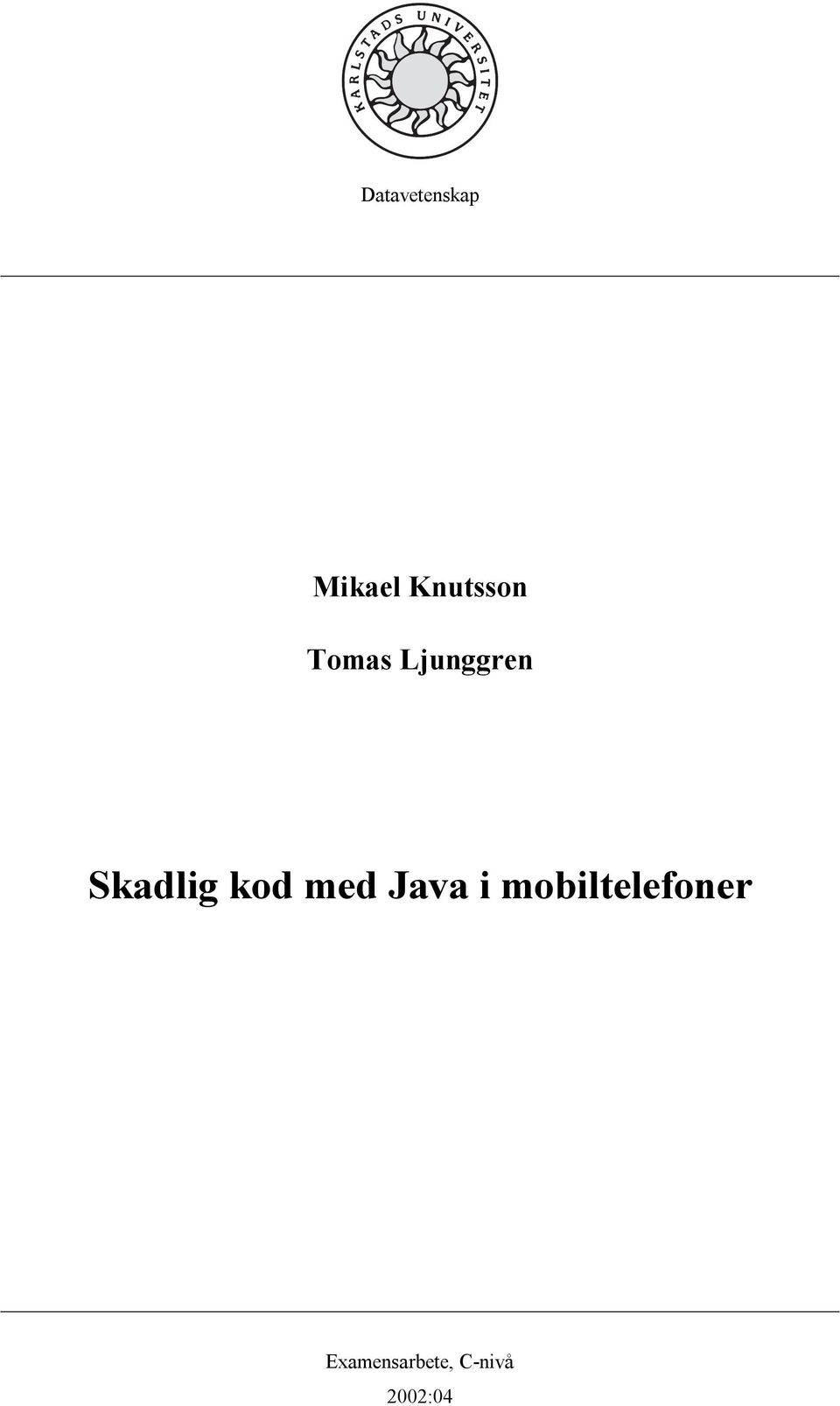 Skadlig kod med Java i