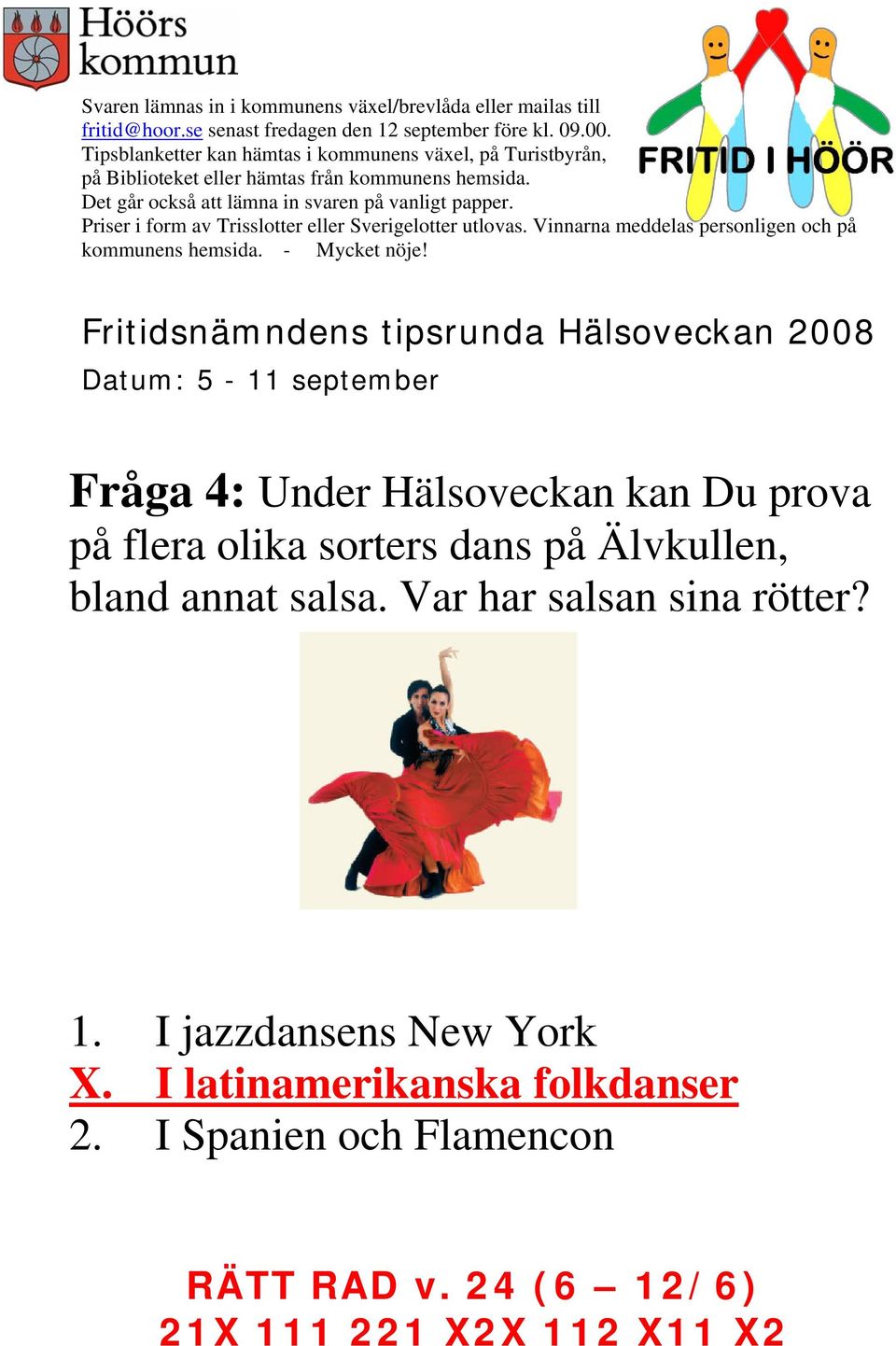 Var har salsan sina rötter? 1.