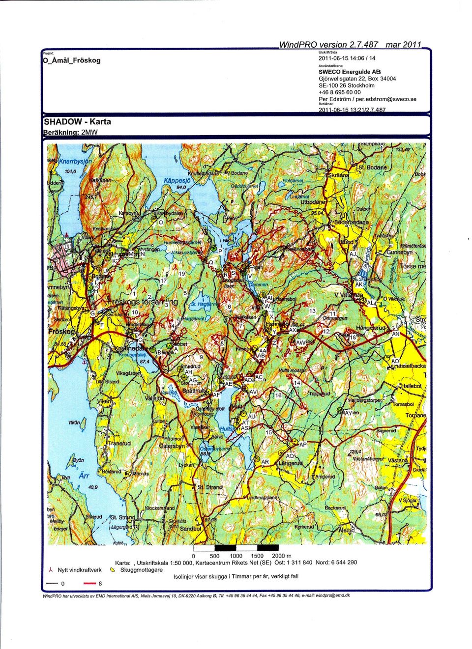 för beräkning 3 o 1 dagar 1 minuter Solsken sannolikhet S (Medelvärde soltimmar per dag) [KARLST ADJ Jan Feb Mar Apr Maj Jun Jul Aug Sep Okt Nov Dec 1,44 2,46 3,90 6,34 10,26 9,00 8,20 6,17 5,17 3,02