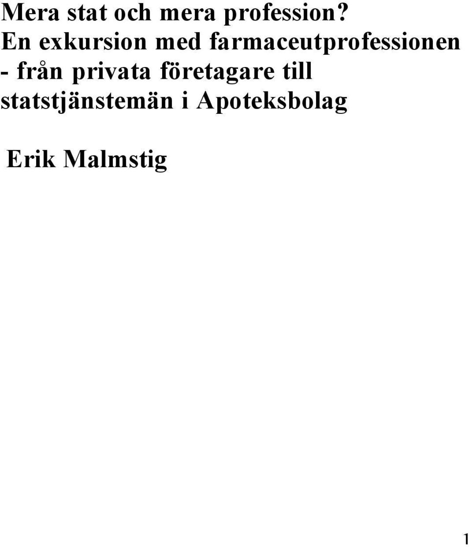 farmaceutprofessionen - från privata