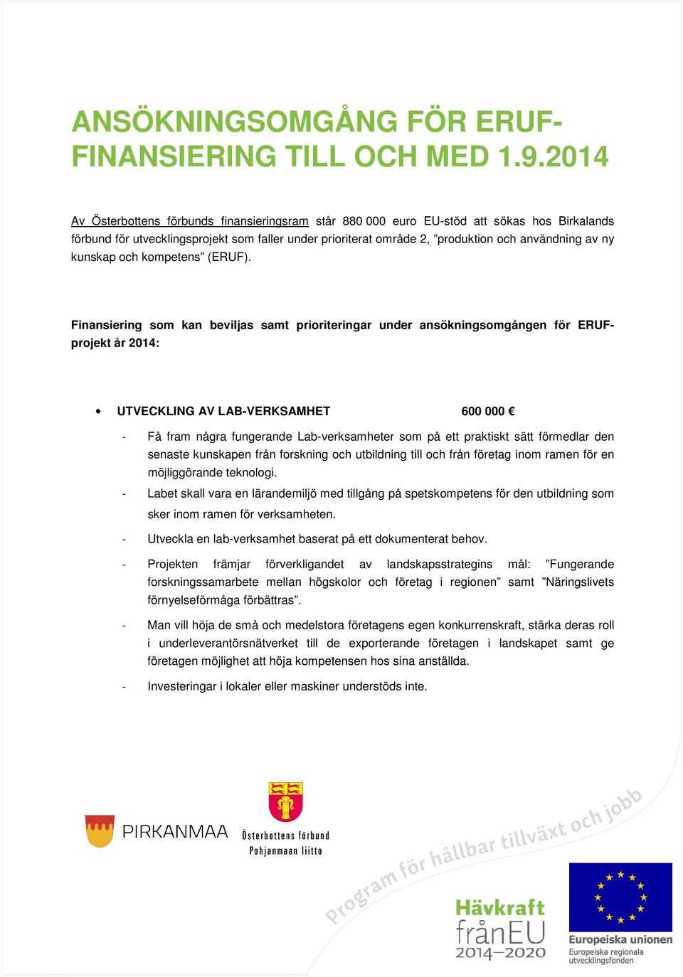 kunskap och kompetens (ERUF).