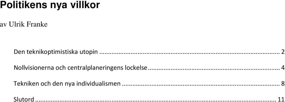 ..2 Nollvisionerna och centralplaneringens