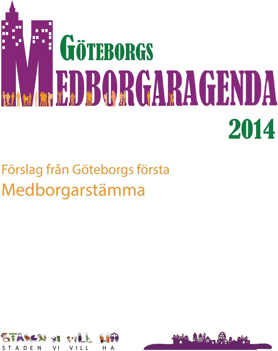 Förslag från Göteborgs