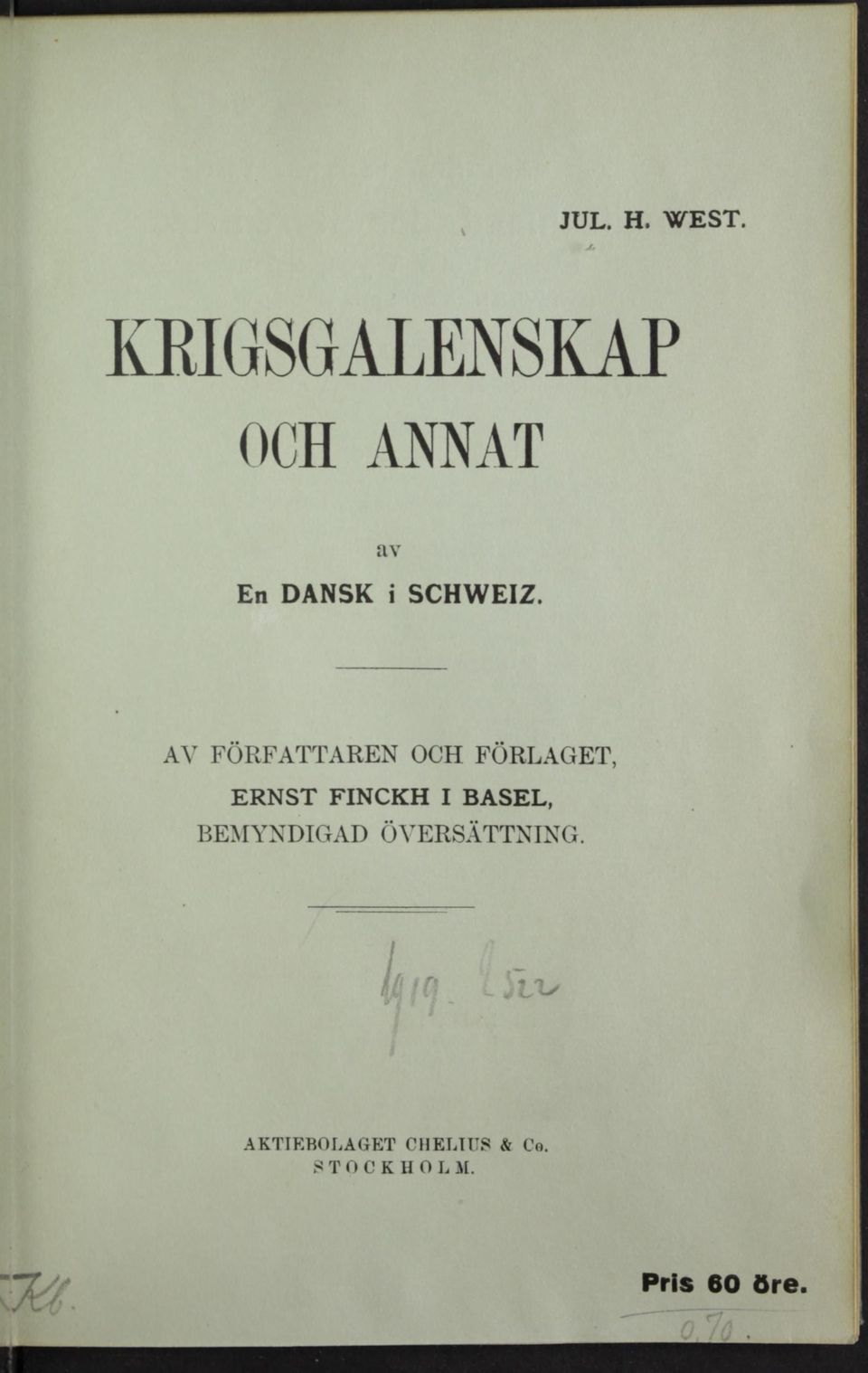 AV FÖRFATTAREN OCH FORLAGET, ERNST FINCKH I