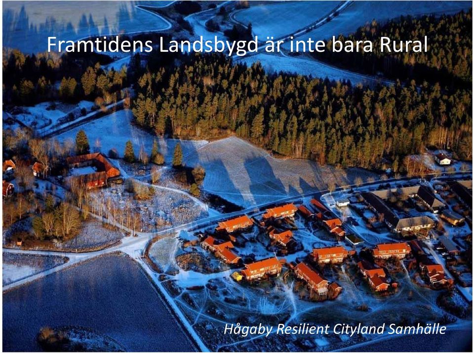 bara Rural Hågaby