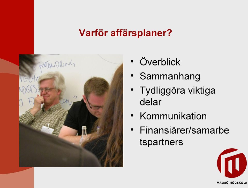 Tydliggöra viktiga delar