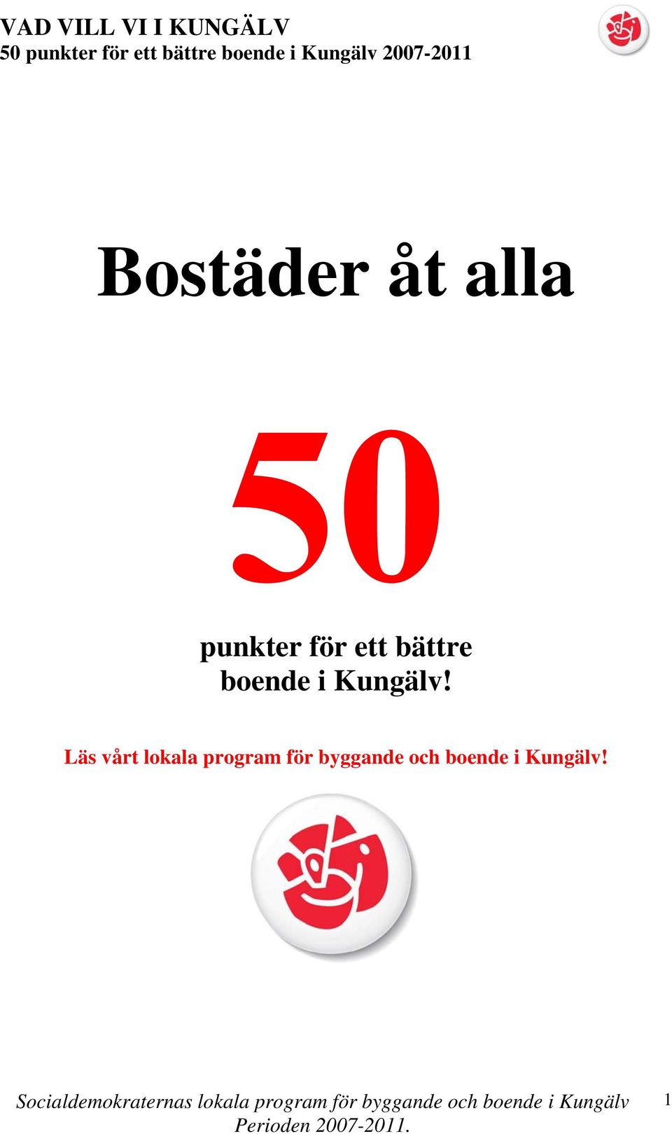 Läs vårt lokala program för