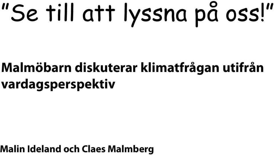 klimatfrågan utifrån