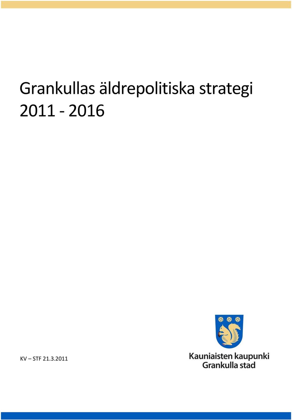 strategi 2011