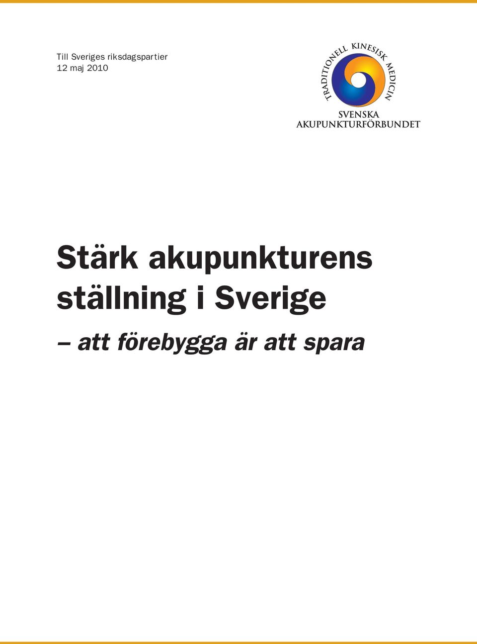 2010 Stärk akupunkturens