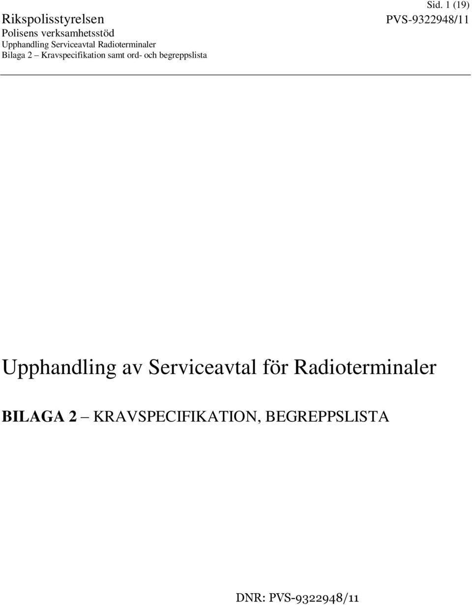 Radioterminaler BILAGA 2