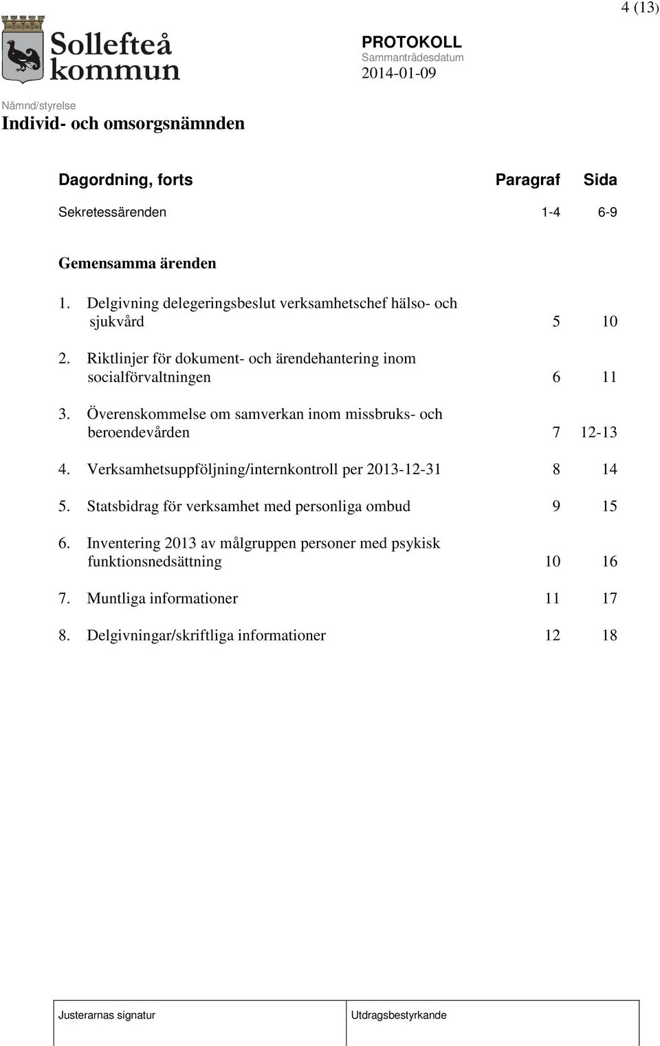 Riktlinjer för dokument- och ärendehantering inom socialförvaltningen 6 11 3.