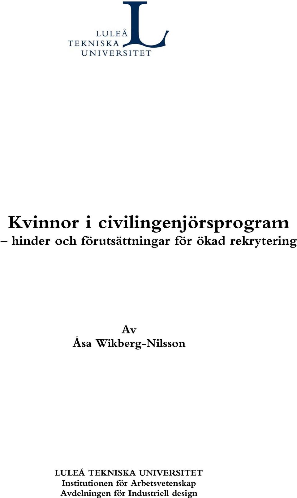 Wikberg-Nilsson LULEÅ TEKNISKA UNIVERSITET