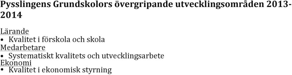 förskola och skola Medarbetare Systematiskt