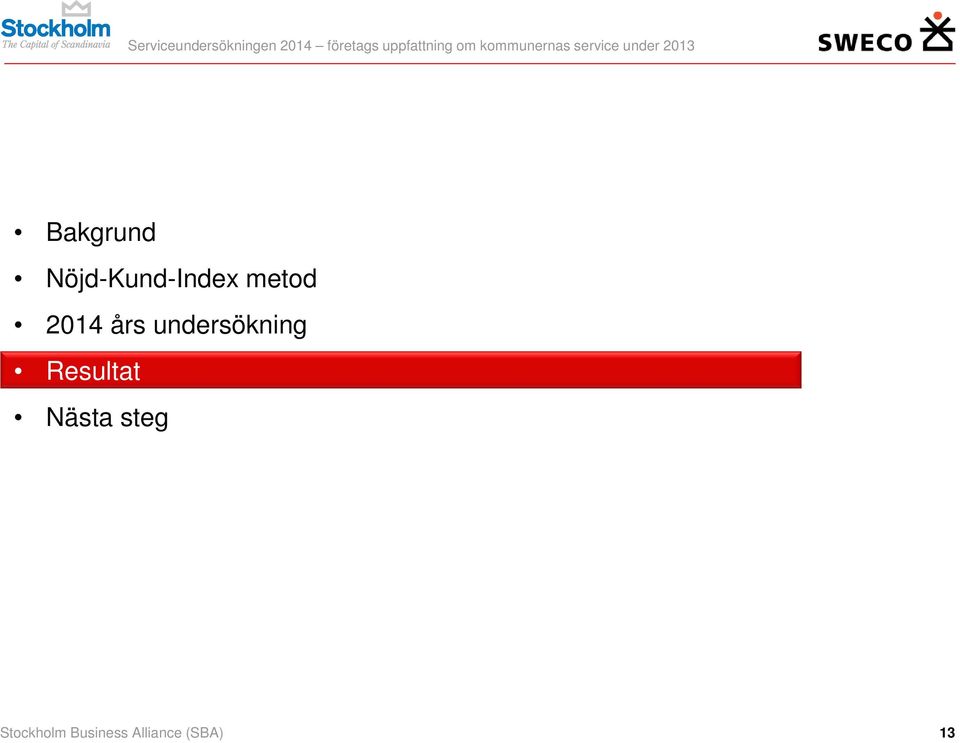 under 213 Bakgrund Nöjd-Kund-Index