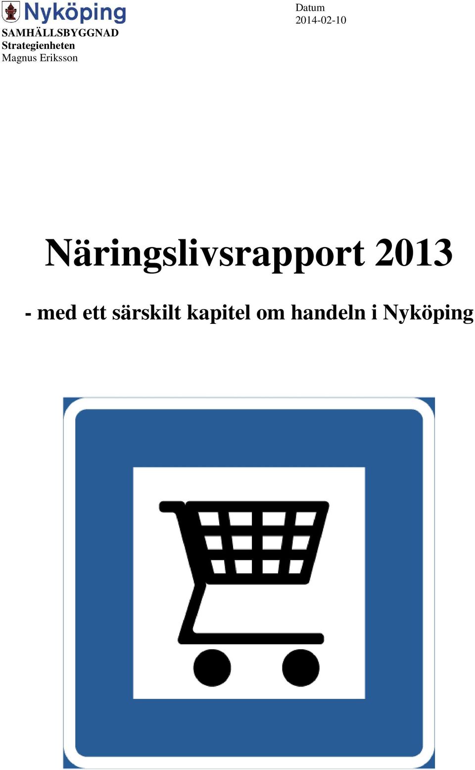 Näringslivsrapport 213 - med ett