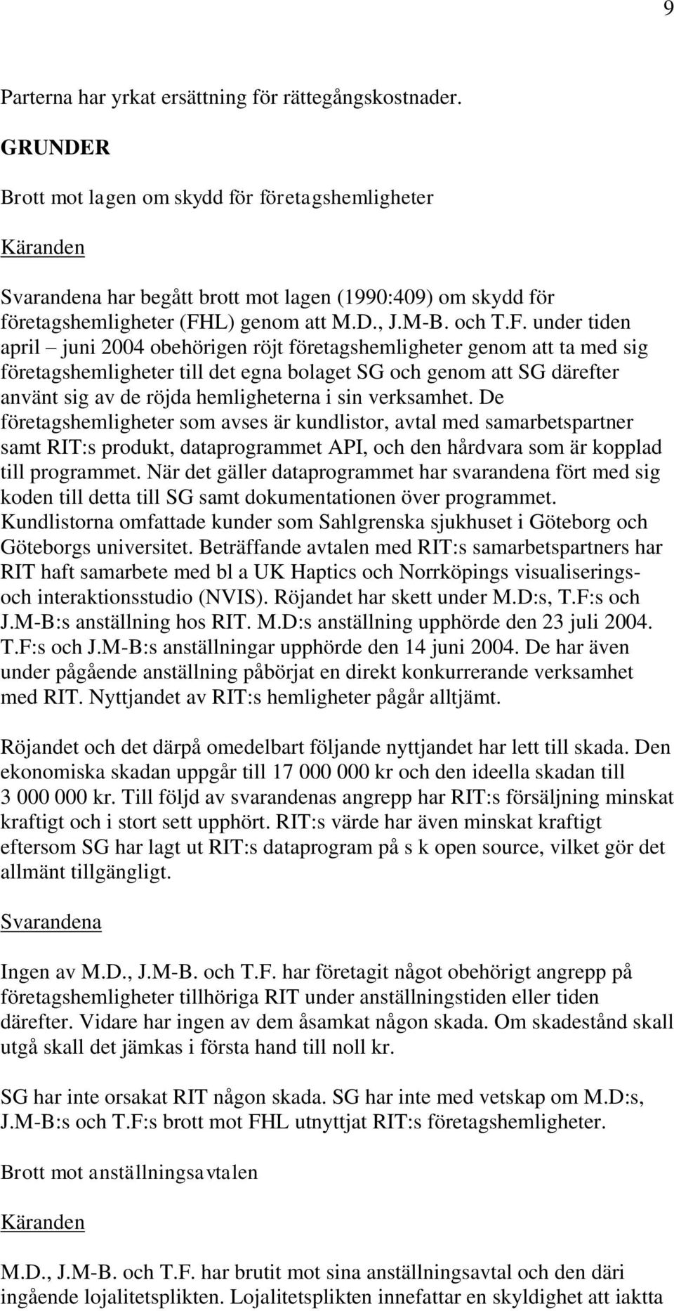 L) genom att M.D., J.M-B. och T.F.