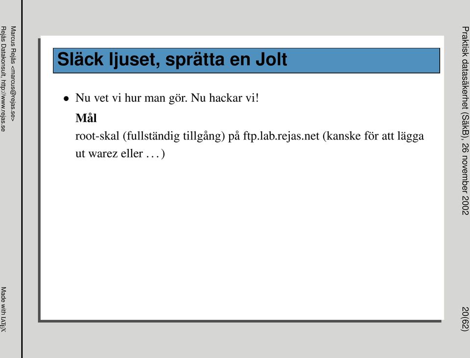 Mål root-skal (fullständig tillgång) på ftp.lab.rejas.