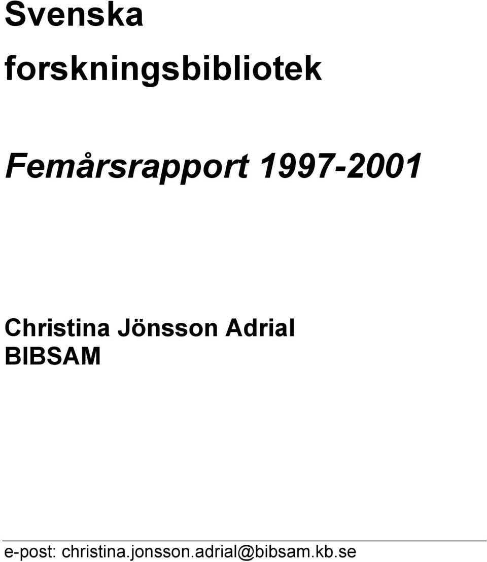 Christina Jönsson Adrial BIBSAM