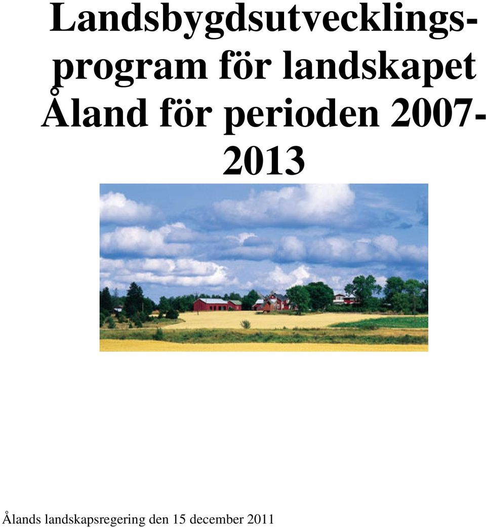 perioden 2007-2013 Ålands