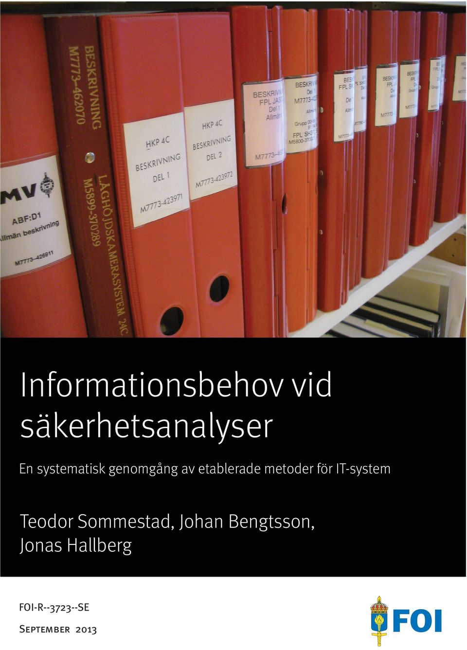 för IT-system Teodor Sommestad, Johan