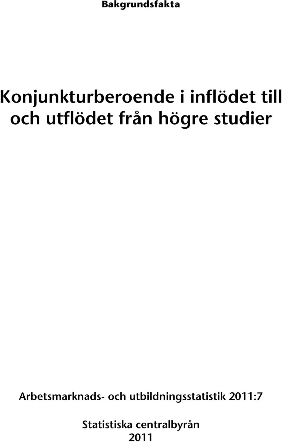 studier Arbetsmarknads- och