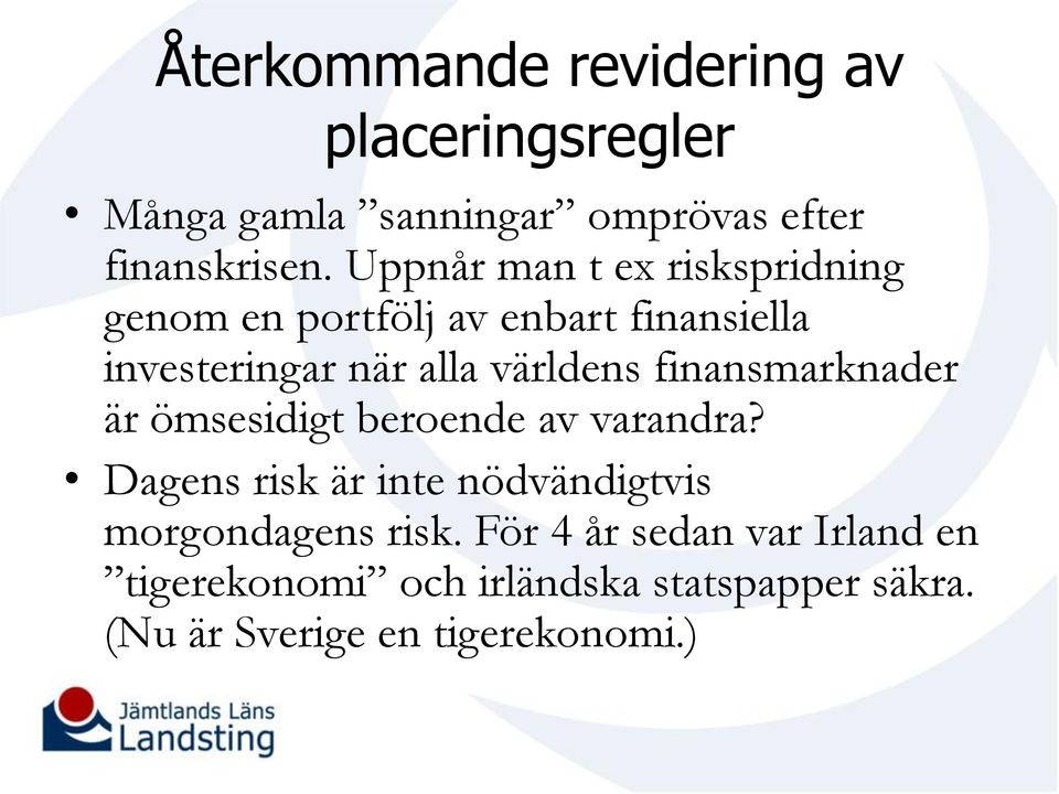 finansmarknader är ömsesidigt beroende av varandra?