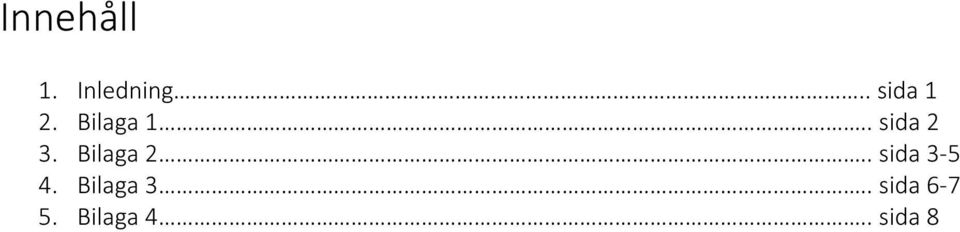 . sida 2 3. Bilaga 2.