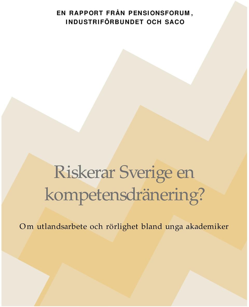 Sverige en kompetensdränering?