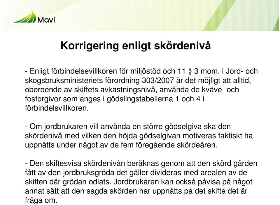 och 4 i förbindelsvillkoren.