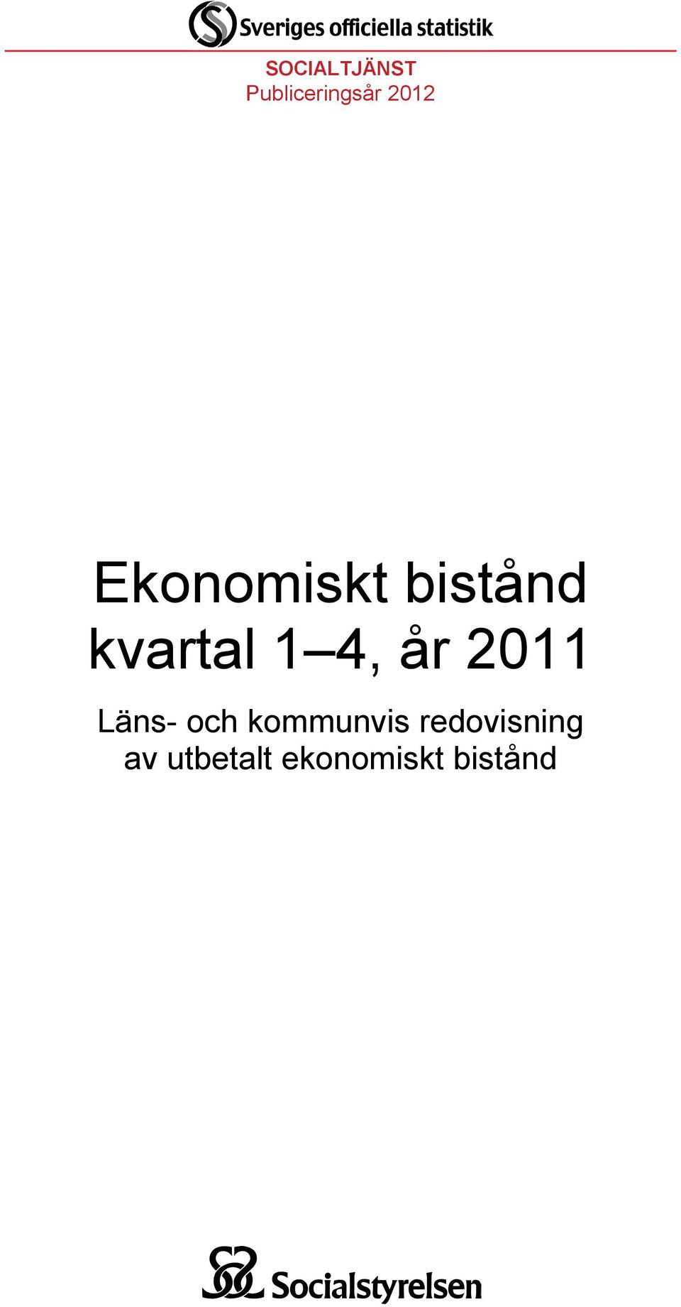 år 2011 Läns- och kommunvis