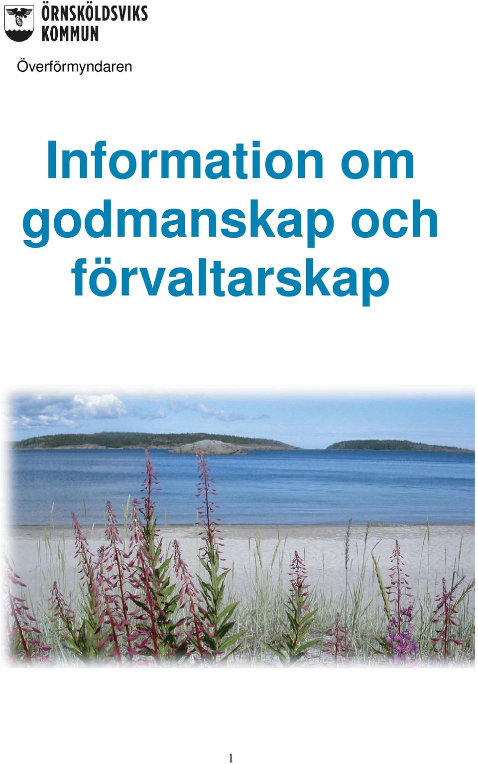 godmanskap och