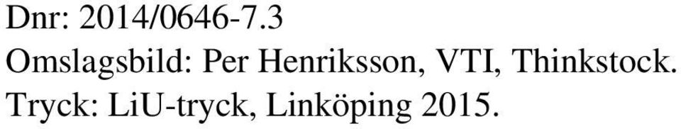 Henriksson, VTI,