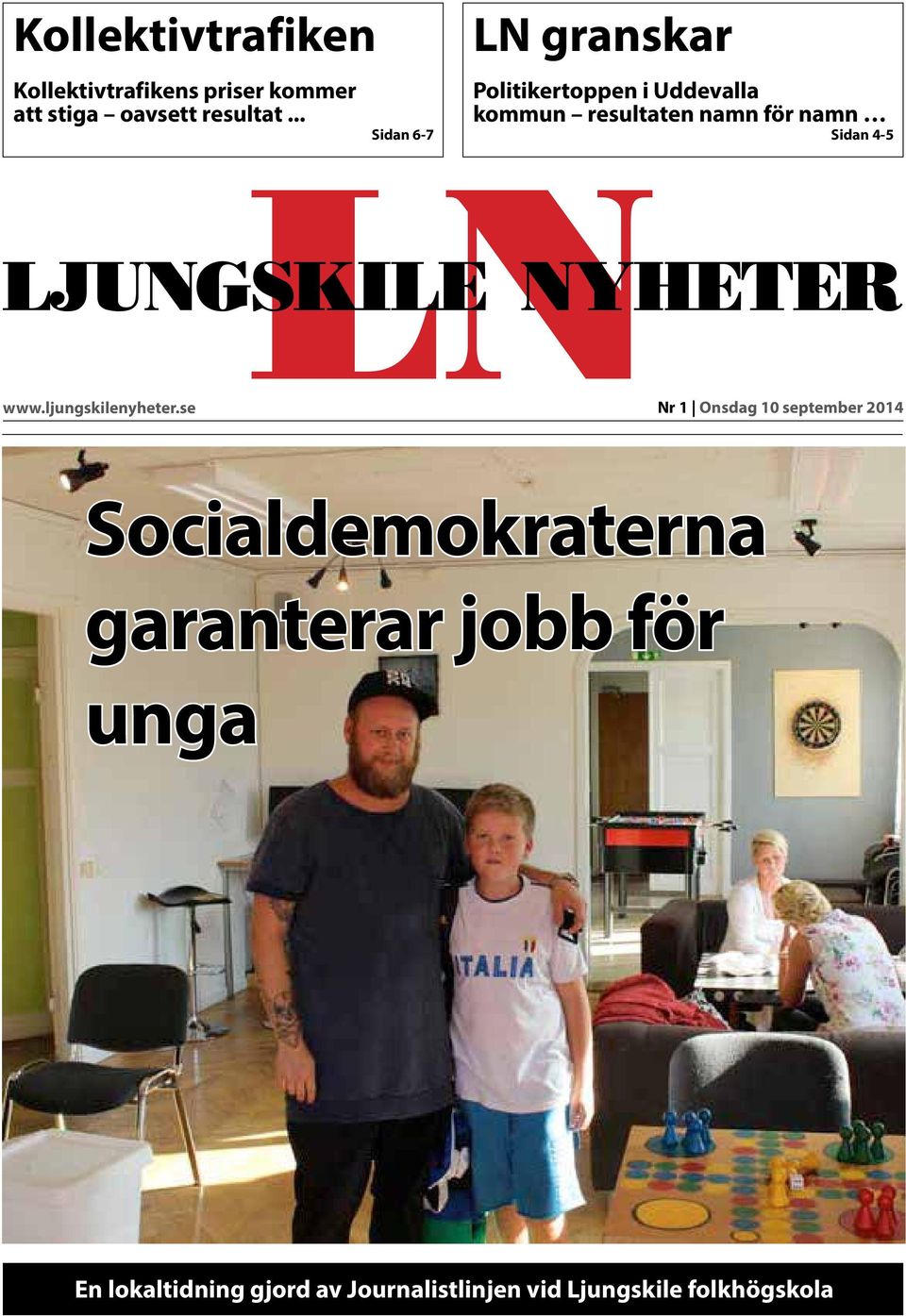 4-5 LJUNGSKILE NYHETER www.ljungskilenyheter.