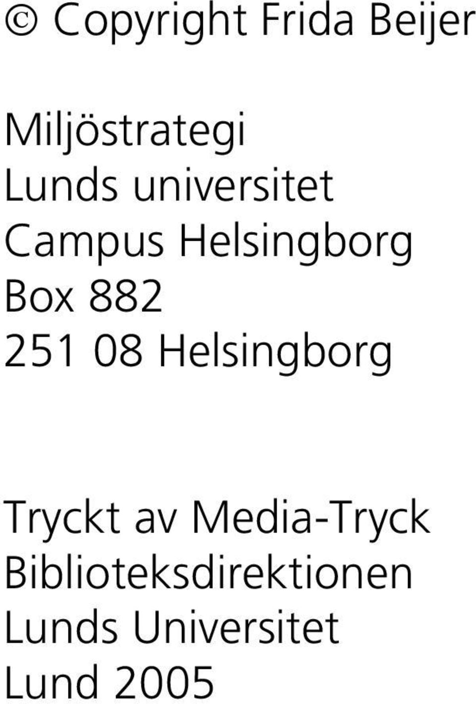 08 Helsingborg Tryckt av Media-Tryck