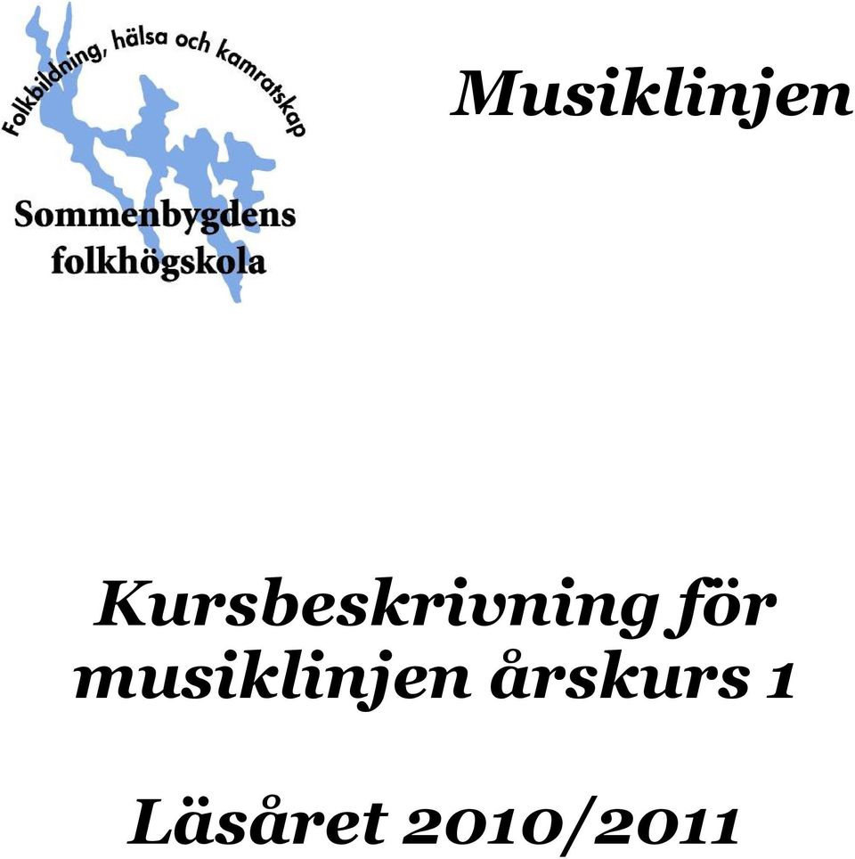 för musiklinjen