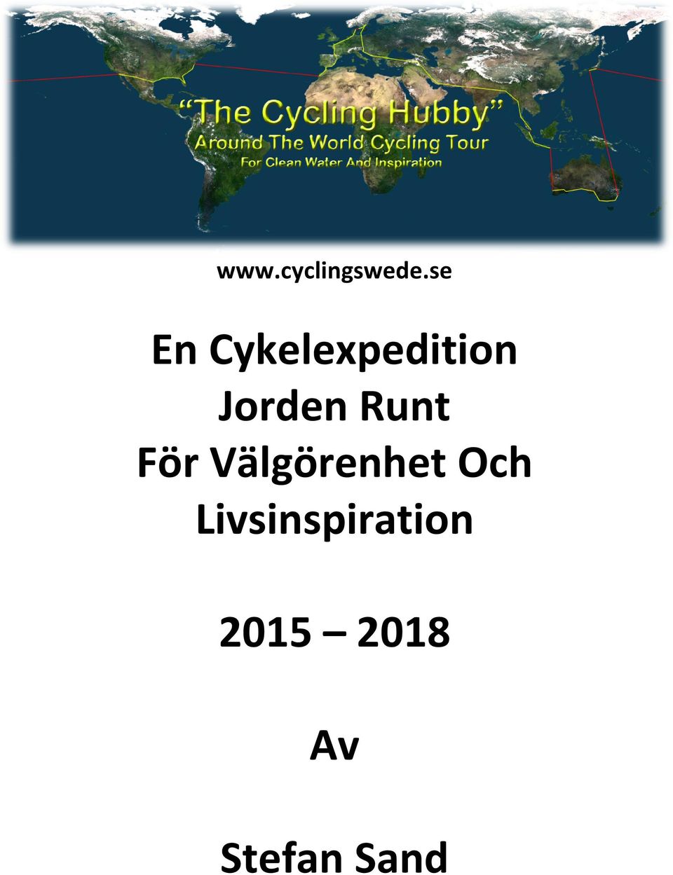 Cykelexpedition Jorden Runt För
